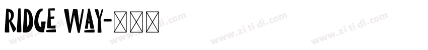 Ridge way字体转换